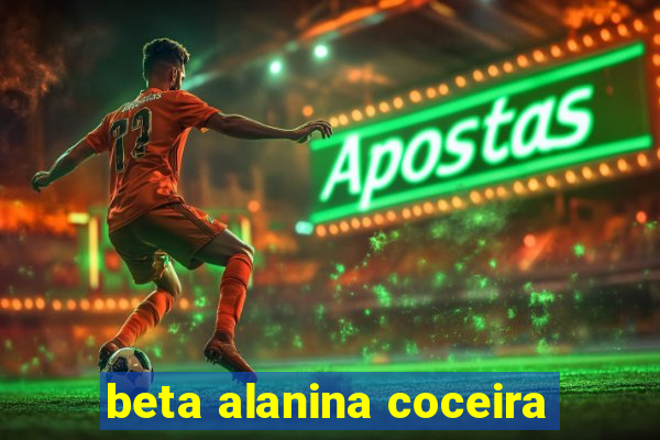 beta alanina coceira